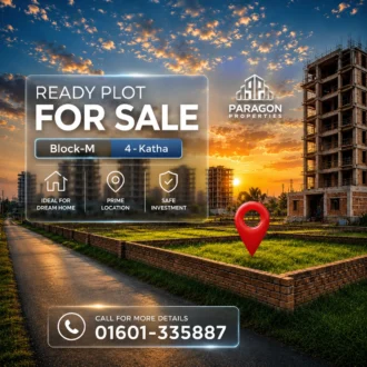 4 Katha plot sale in Bashundhara R/A M Block – Paragon Properties